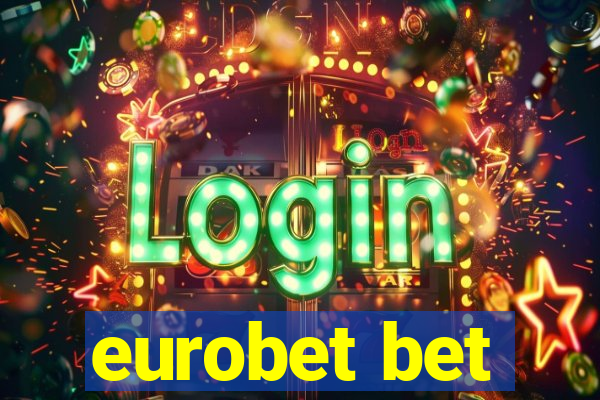 eurobet bet